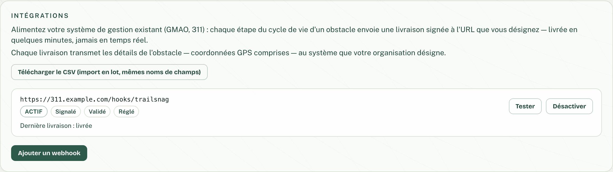 La section Intégrations : un point de terminaison 311 actif, les étapes qu’il reçoit, un bouton Tester, et la dernière livraison.
